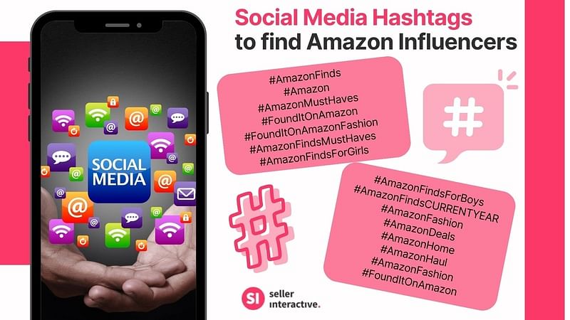 the different hashtags to find amazon influencers